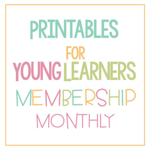 Printables for Young Learners Monthly Membership